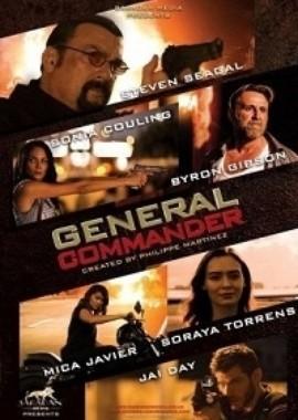 Главнокомандующий / General Commander (2019) смотреть онлайн бесплатно в отличном качестве