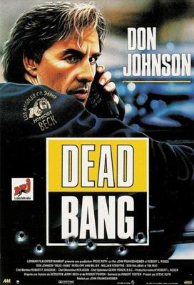 Смертельный выстрел / Dead Bang (1989) смотреть онлайн бесплатно в отличном качестве