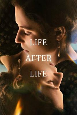 Жизнь после жизни / Life After Life (2022) смотреть онлайн бесплатно в отличном качестве