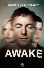 Пробуждение / Awake (None) смотреть онлайн бесплатно в отличном качестве