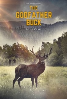 Крёстный олень / The Godfather Buck (2022) смотреть онлайн бесплатно в отличном качестве