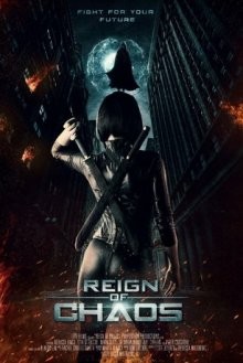 Царство Хаоса (Reign of Chaos) 2022 года смотреть онлайн бесплатно в отличном качестве. Постер