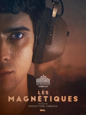 Магнетизм / Les magnetiques (2021) смотреть онлайн бесплатно в отличном качестве