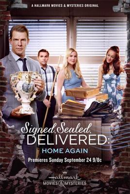 Подписано, запечатано, доставлено: Снова дома / Signed, Sealed, Delivered: Home Again (2017) смотреть онлайн бесплатно в отличном качестве