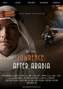 Лоуренс: После Аравии / Lawrence: After Arabia (2021) смотреть онлайн бесплатно в отличном качестве