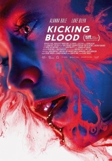 Кровавая зависимость / Kicking Blood (2021) смотреть онлайн бесплатно в отличном качестве