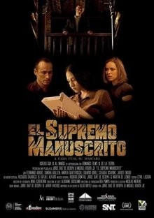 Тайна рукописи / El Supremo Manuscrito (2019) смотреть онлайн бесплатно в отличном качестве