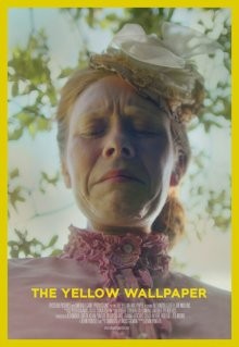 Желтые обои / The Yellow Wallpaper (2021) смотреть онлайн бесплатно в отличном качестве