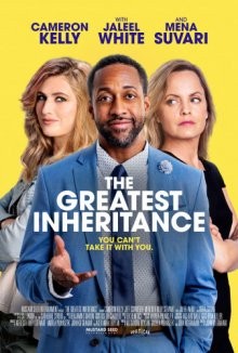 Величайшее наследие / The Inheritance (2022) смотреть онлайн бесплатно в отличном качестве