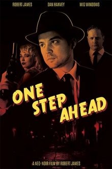 На шаг впереди / One Step Ahead () смотреть онлайн бесплатно в отличном качестве