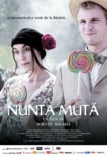 Тихая свадьба (Nunta muta) 2008 года смотреть онлайн бесплатно в отличном качестве. Постер