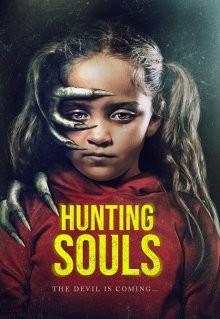 Охотник за душами (Hunting Souls) 2022 года смотреть онлайн бесплатно в отличном качестве. Постер