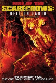 Восхождение пугал: Ад на Земле / Rise of the Scarecrows: Hell on Earth (2021) смотреть онлайн бесплатно в отличном качестве