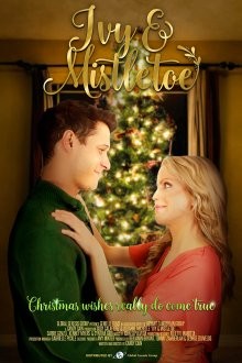 Айви и омела / Ivy & Mistletoe (2022) смотреть онлайн бесплатно в отличном качестве