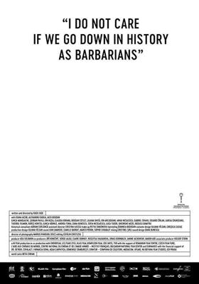 Мне плевать, если мы войдём в историю как варвары / Îmi este indiferent daca în istorie vom intra ca barbari (2018) смотреть онлайн бесплатно в отличном качестве