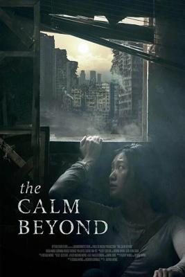 Затишье / The Calm Beyond (2020) смотреть онлайн бесплатно в отличном качестве