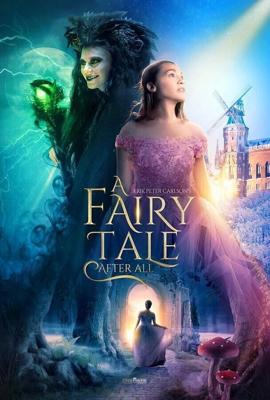 Настоящая сказка / A Fairy Tale After All (2020) смотреть онлайн бесплатно в отличном качестве