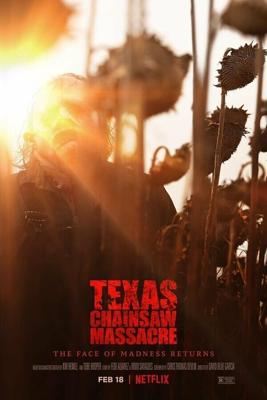 Техасская резня бензопилой (The Texas Chainsaw Massacre) 2022 года смотреть онлайн бесплатно в отличном качестве. Постер