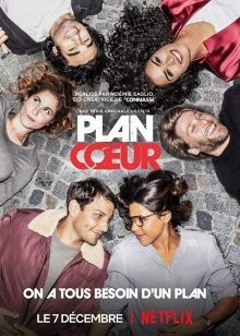 План любви / Plan Coeur (2018) смотреть онлайн бесплатно в отличном качестве