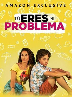 Ты моя проблема / Tú eres mi problema (2021) смотреть онлайн бесплатно в отличном качестве