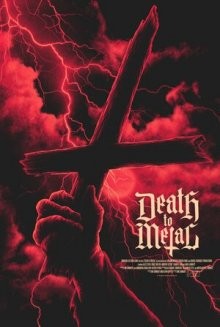 Смерть металлу / Death to Metal (2019) смотреть онлайн бесплатно в отличном качестве