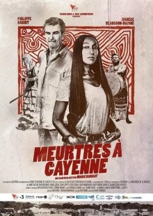 Убийства в Кайенне (Meurtres à Cayenne)  года смотреть онлайн бесплатно в отличном качестве. Постер