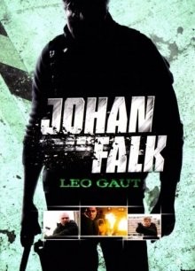 Юхан Фальк: Лео Гаут / Johan Falk: Leo Gaut (2009) смотреть онлайн бесплатно в отличном качестве