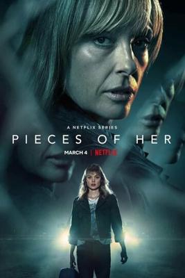 Её части / Pieces of Her (2022) смотреть онлайн бесплатно в отличном качестве