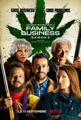 Семейный бизнес / Family Business (2019) смотреть онлайн бесплатно в отличном качестве