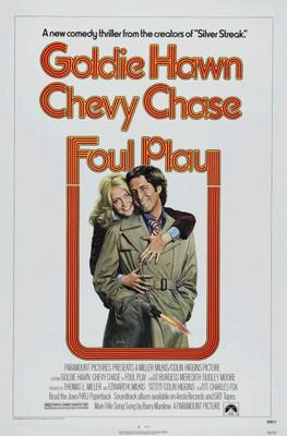 Грязная игра / Foul Play (1978) смотреть онлайн бесплатно в отличном качестве