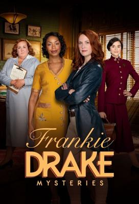 Тайны Фрэнки Дрейк / Frankie Drake Mysteries (2017) смотреть онлайн бесплатно в отличном качестве