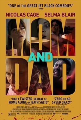 Безумные родители / Mom and Dad (2017) смотреть онлайн бесплатно в отличном качестве