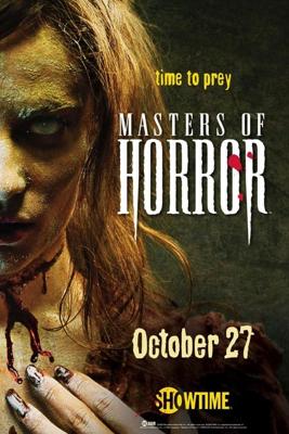 Мастера ужасов / Masters of Horror (2005) смотреть онлайн бесплатно в отличном качестве