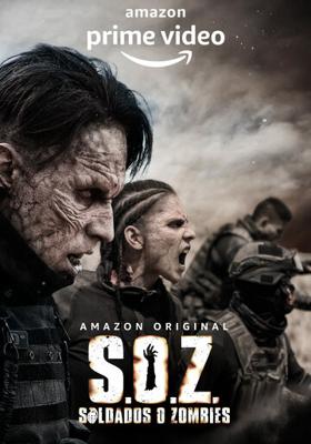 Солдаты-зомби / S.O.Z: Soldados o Zombies (2021) смотреть онлайн бесплатно в отличном качестве