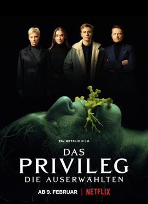 Привилегированные / Das Privileg (2022) смотреть онлайн бесплатно в отличном качестве