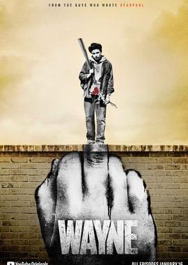 Уэйн / Wayne (2019) смотреть онлайн бесплатно в отличном качестве