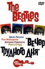 The Beatles: Вечер трудного дня / A Hard Day's Night (None) смотреть онлайн бесплатно в отличном качестве