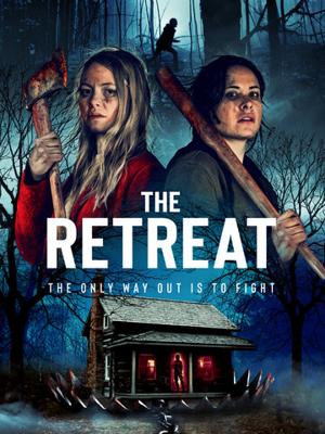 Бегство / The Retreat (2021) смотреть онлайн бесплатно в отличном качестве