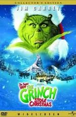 Гринч, похититель Рождества (How the Grinch Stole Christmas) 2000 года смотреть онлайн бесплатно в отличном качестве. Постер