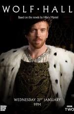 Волчий зал / Wolf Hall (None) смотреть онлайн бесплатно в отличном качестве