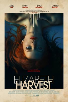 Элизабет Харвест (Elizabeth Harvest) 2018 года смотреть онлайн бесплатно в отличном качестве. Постер