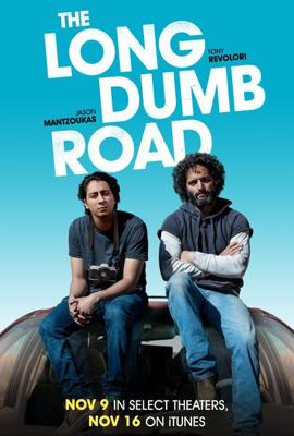 Долгая идиотская дорога (The Long Dumb Road) 2018 года смотреть онлайн бесплатно в отличном качестве. Постер