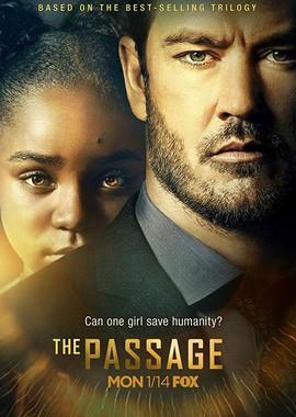 Перерождение (The Passage) 2019 года смотреть онлайн бесплатно в отличном качестве. Постер