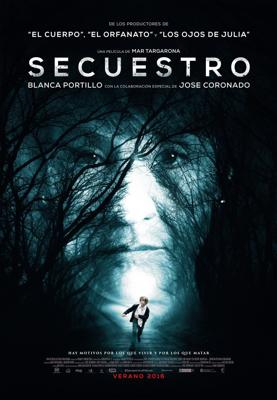 Похищение / Secuestro (2016) смотреть онлайн бесплатно в отличном качестве