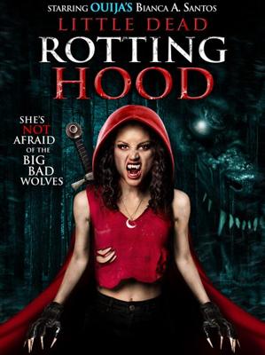 Маленькая мертвая шапочка (Little Dead Rotting Hood) 2016 года смотреть онлайн бесплатно в отличном качестве. Постер