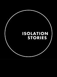 Истории на изоляции / Isolation Stories (None) смотреть онлайн бесплатно в отличном качестве