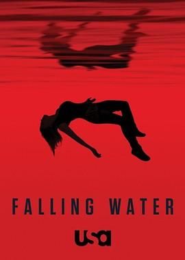 Падающая вода / Falling Water (2016) смотреть онлайн бесплатно в отличном качестве