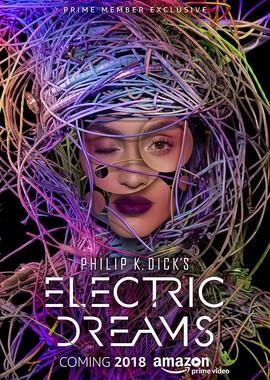 Электрические сны Филипа К. Дика / Philip K. Dick's Electric Dreams (2017) смотреть онлайн бесплатно в отличном качестве