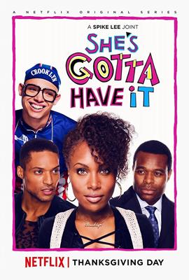 Ей это нужно позарез / She's Gotta Have It (2017) смотреть онлайн бесплатно в отличном качестве