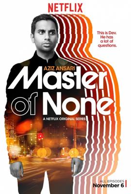 Мастер не на все руки / Master of None (None) смотреть онлайн бесплатно в отличном качестве